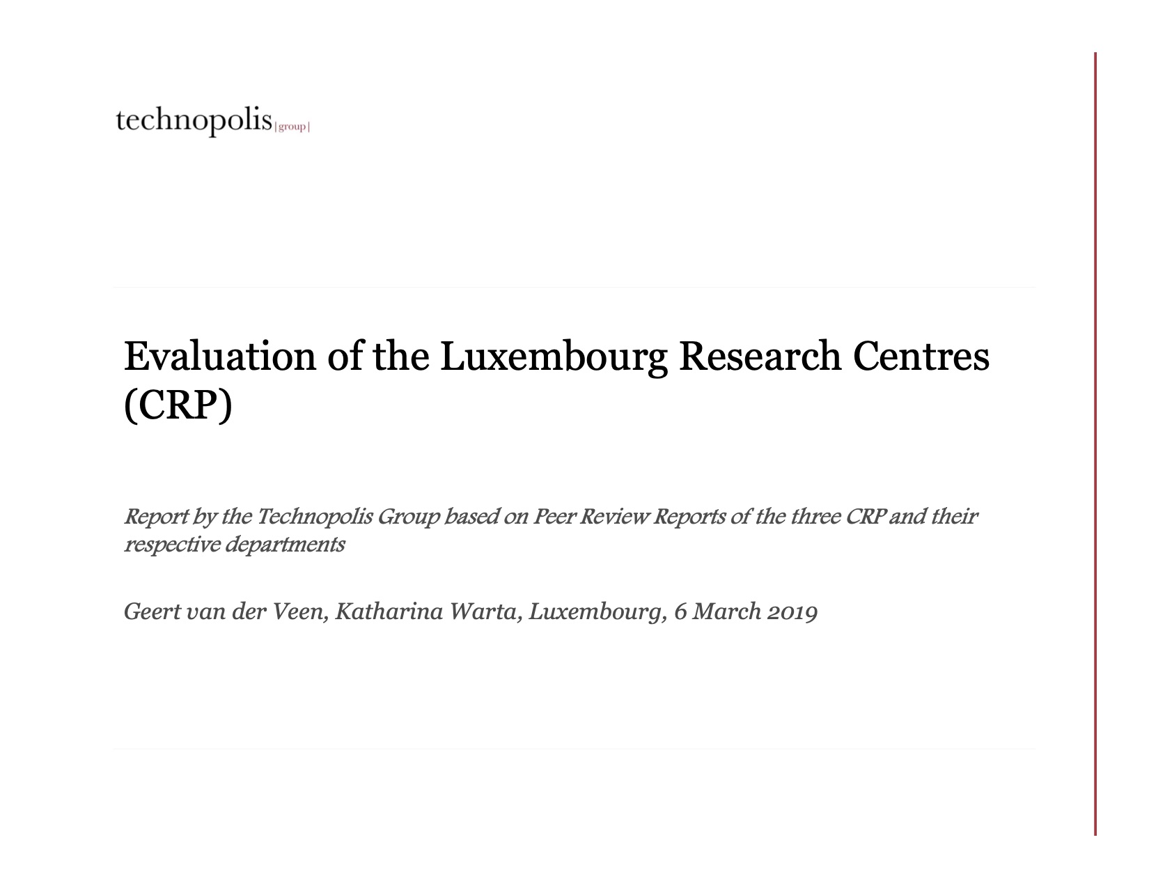 Evaluation of the three Luxembourg Centres de Recherche Public