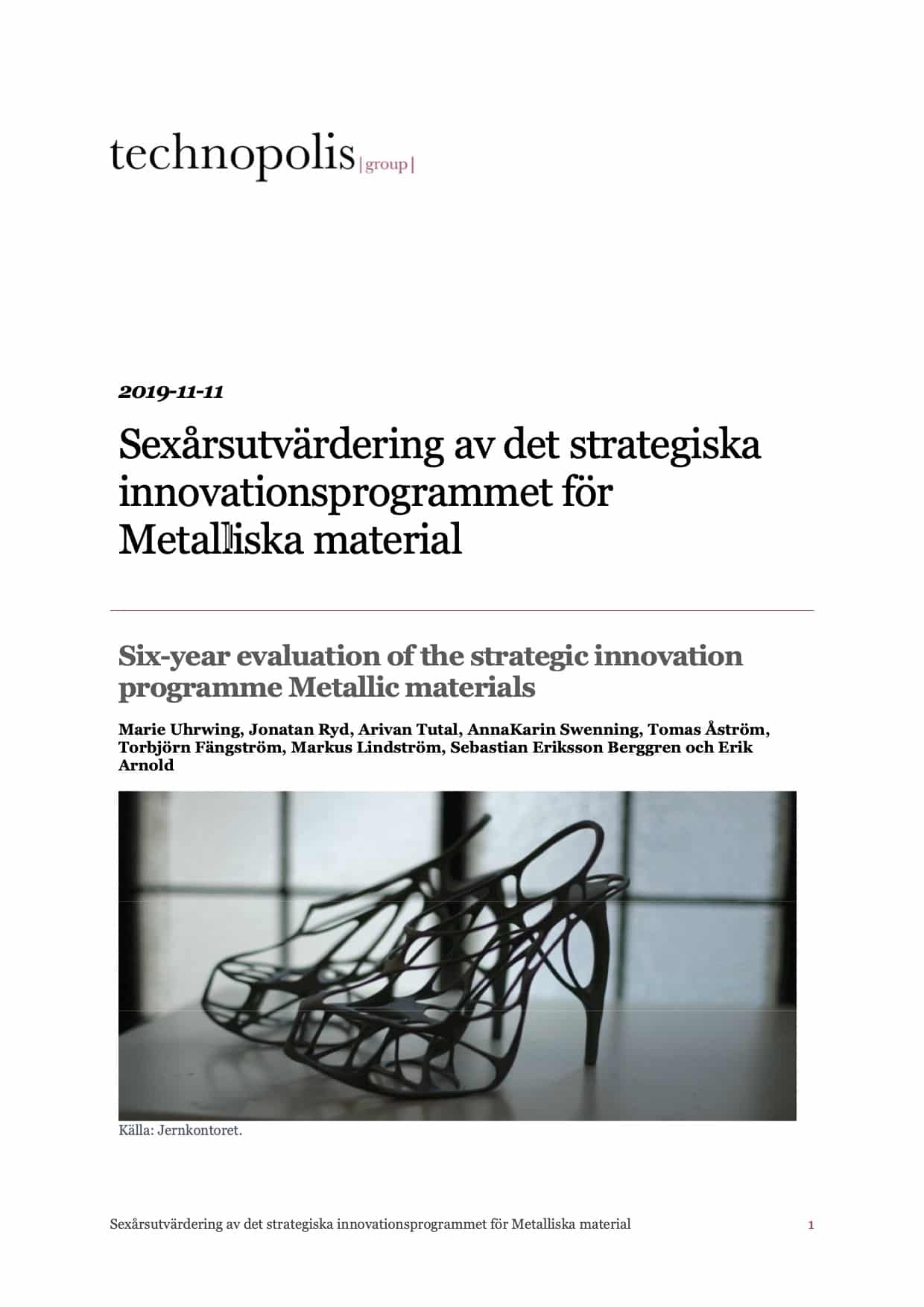 Six-year evaluation of the strategic innovation programme Metallic materials
