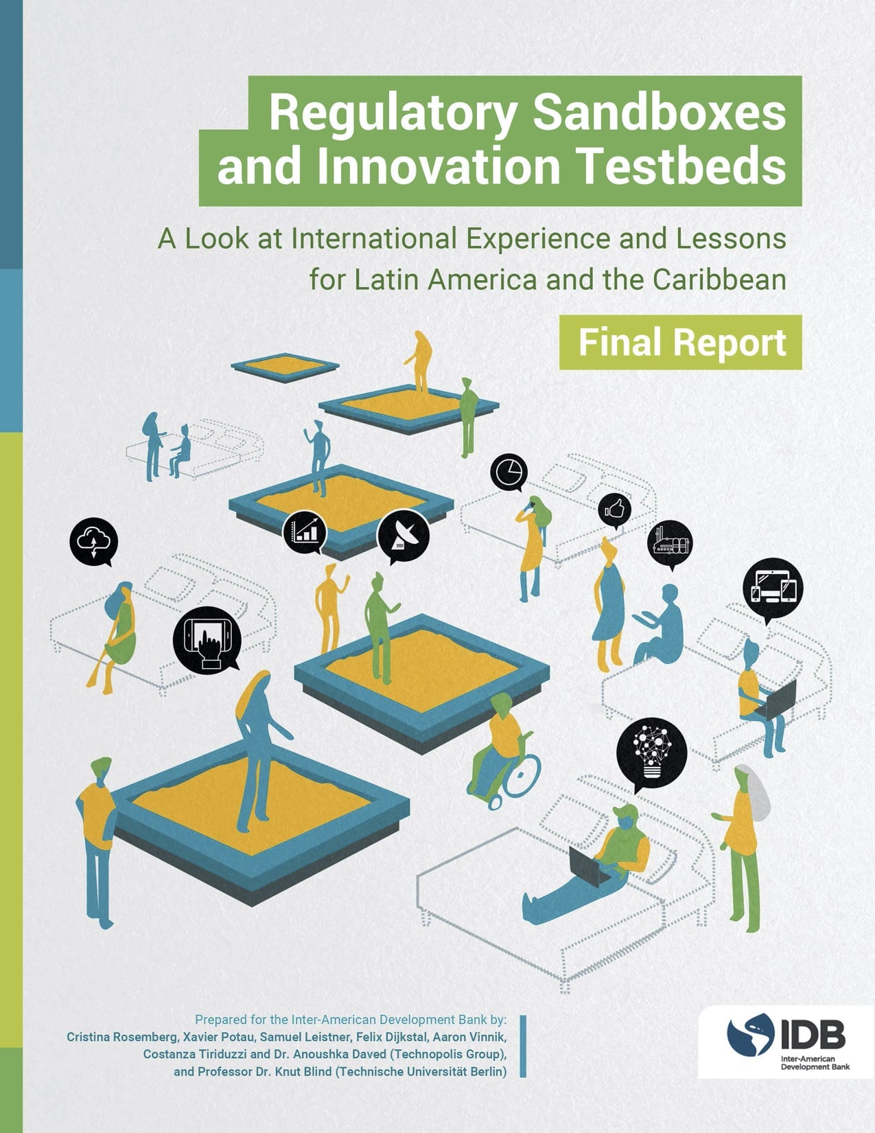 Regulatory Sandboxes and Innovation Testbeds: A Look at International Experience and Lessons for Latin America and the Caribbean