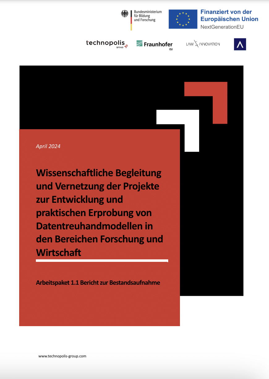 Wissenschaftliche Begleitung und Vernetzung der Projekte zur Entwicklung und praktischen Erprobung von Datentreuhandmodellen in den Bereichen Forschung und Wirtschaft – AP 1.1 Bestandsaufnahme